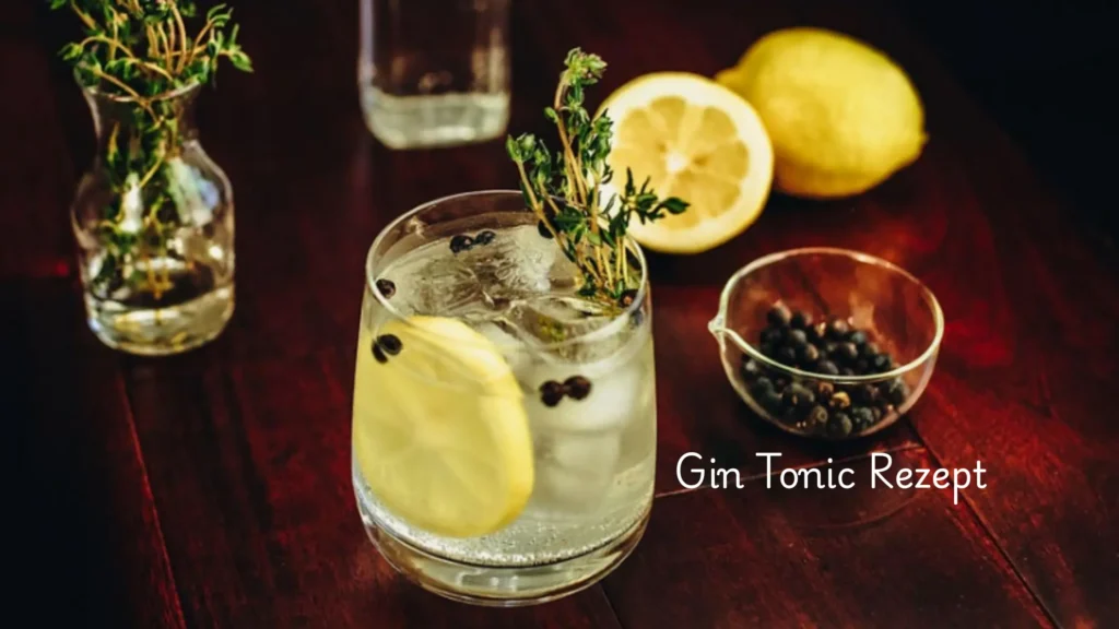 Gin Tonic Rezept