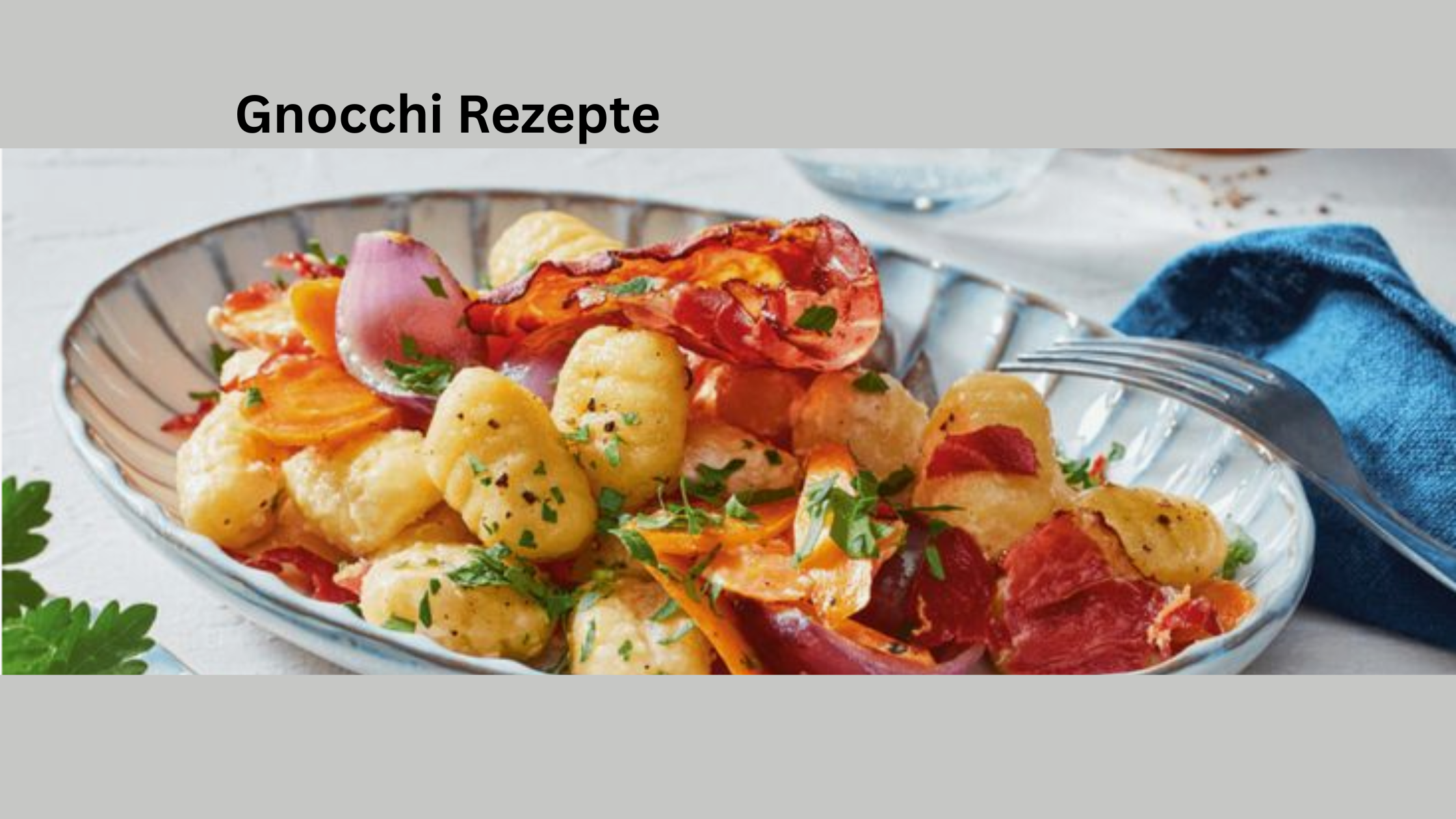 Gnocchi Rezepte